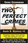 Two Perfect Crimes